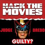 Judge Dredd (1995): Guilty Pleasure or Just Plain Guilty? - Hack The Movies (#398)