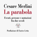 Cesare Merlini "La parabola"