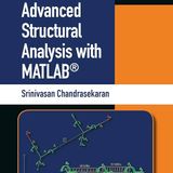 Advanced Structural Analysis with MATLAB