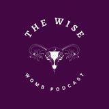Wise Womb the introductions!