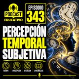 343-Experiencia subjetiva del tiempo