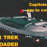 Star Trek Reloaded. Capitolo 13: A tu per tu con la Storia. Italiano