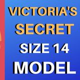 Is Size 14 too big for a model?