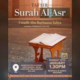 Tafsīr Sūrat al-ʿAṣr – Ustādh Abu Rayhaanah Yahya