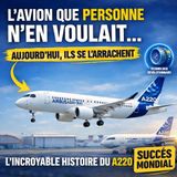 L'avion que Boeing a tenté de tuer : L'incroyable destin de l'A220