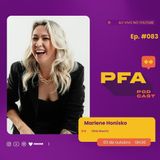 PFA #083 - MARLENE HONISKO - FÊNIX BRECHÓ podcast