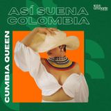 Así Suena Colombia :: Un recorrido pista a pista por los Días de Cumbia de Cumbia Queen