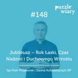 148: Jubileusz – Rok Łaski, Czas Nadziei i Duchowego Wzrostu