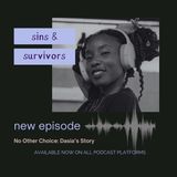 No Other Choice - Dasia's Story