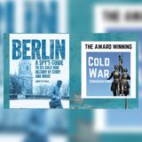 Berlin Spy Secrets: A Cold War Guide to the Divided City | Cold War Files
