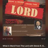 What A Word From The Lord Radio Show - (Episode 63)