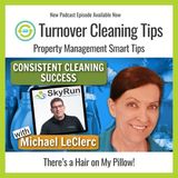 Inconsistent Vacation Rental Cleaning #MichaelLeClerc #SkyRun #airbnb