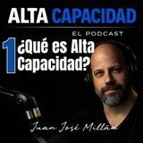 01 - Qué es Alta Capacidad