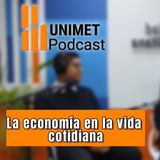 Ep. 101 - Jueves de voces en finanzas - La economía en la vida cotidiana con María Eugenia y Jesús Martínez