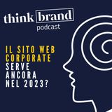 #35. Che senso ha il sito web aziendale nel 2023?