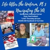 Part 3 - Life After the Uniform - Navigating the VA