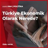 Türkiye'de Ekonomi Nereye Gidiyor | DEVA GMYK Üyesi Dr. Ahmet Burçin Yereli