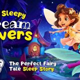 The Dreamgivers 🧚🏻 Magical Bedtime Story to Help Kids Sleep _ English Fairy Tales to Fall Asleep To