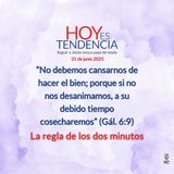 La regla de los dos minutos ~ Devocional de Jóvenes ~ 21 de junio 2025