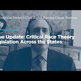 Issue Update: Critical Race Theory Legislation Across the States