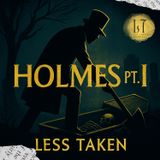 4.24 - Holmes, Pt. I (Chicago, IL)