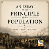 An Essay on the Principle of Population - Full Audiobook (Thomas Robert Malthus)