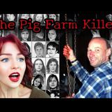 HE FED THEM TO HIS PIGS _ Robert Pickton