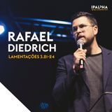 Lamentações 3.21-24 | Rev Rafael Diedrich