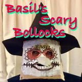Basil's Scary Bollocks