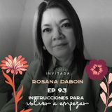 EP093 Volver a empezar - Rosana Daboin - María José Ramírez Botero
