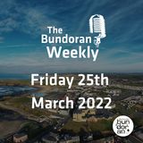178 - The Bundoran Weekly - Friday 25th March 2022