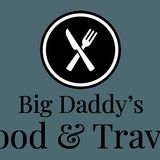 Big Daddy's Food & Travel esp 3