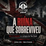 A ruína que sobreviveu - the clash