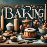 The Ultimate Baking Guide - Tools, Techniques, and Flavors Explored