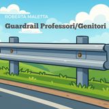 Guardrail professori/genitori