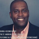 Giving A Second Chance Featuring Salty Local Andre Boyd of Second Chance