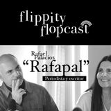 Episodio 1: con Rafael Palacios, “Rafapal", periodista y escritor