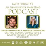 Crafting Genuine Connections and Building Thought Leadership on LinkedIn with Owen Sammarone