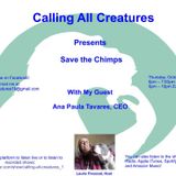 Calling All Creatures Presents Save the Chimps
