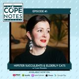 Hipster Succulents & Elderly Cats w/ Lani Rosales