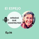 Miradas que construyen