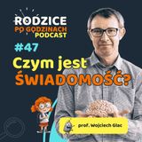 Czy jesteś świadomy swojej świadomości?