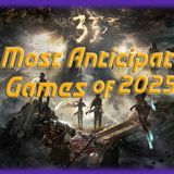 Most Anticipated Games of 2025