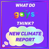 Let's Talk About That New Climate Report... Are We Doomed?