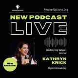 Destroying the Devil's Works | Interview with Apostle Kathryn Krick