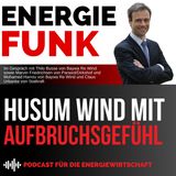 Husum Wind mit Aufbruchsgefühl - E&M Energiefunk der Podcast für die Energiewirtschaft