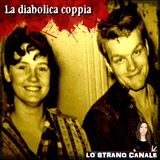 LA DIABOLICA COPPIA - Charles Starkweather e Caril Ann Fugate (Lo Strano Canale Podcast)