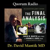 Quorum Radio Dr David Mantik on JFK Autopsy, Oswald and MORE Geoff Gilson Talks Trump and RARE Earths