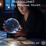 PREDICCIONES | 06x40