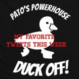 S210- Pato's Favorite Tweets This Week